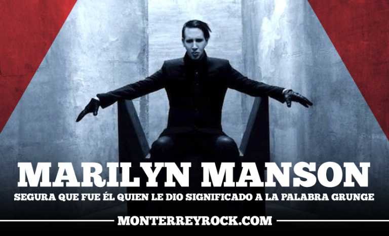 Marilyn Manson inventó el término “grunge” ¿Será verdad?