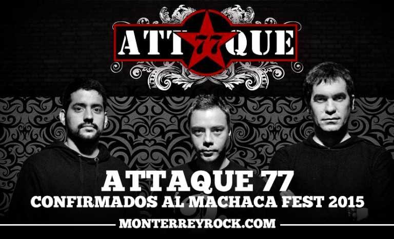 Attaque 77 confirmado para el Machaca Fest 2015