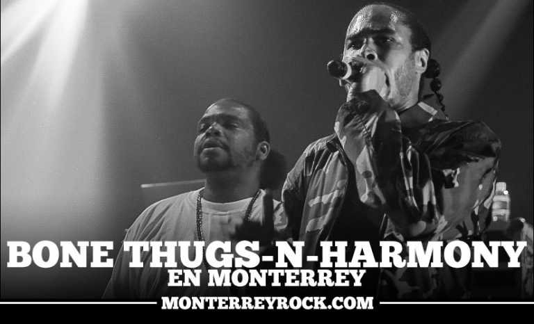 Bone Thugs-N- Harmony en Monterrey