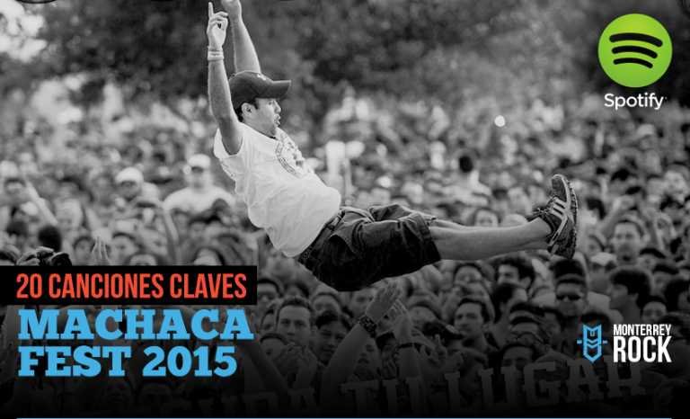20 canciones clave del Machaca Fest 2015
