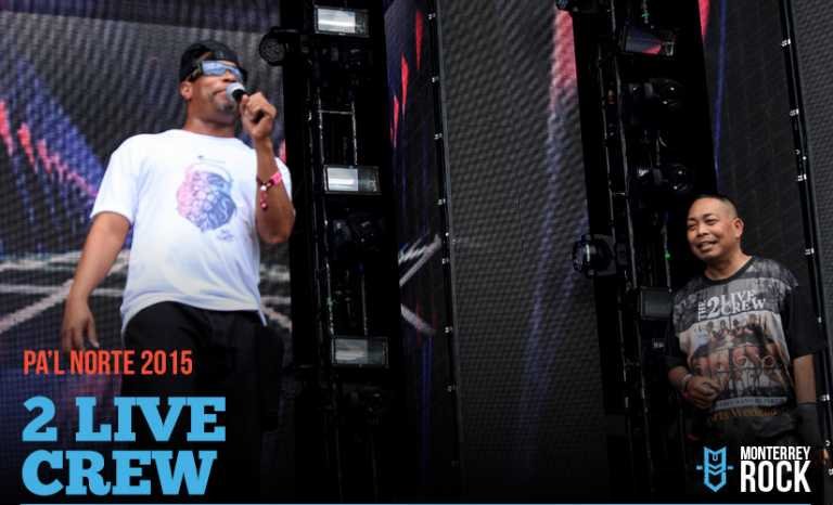 2 Live Crew en Pa’l Norte 2015