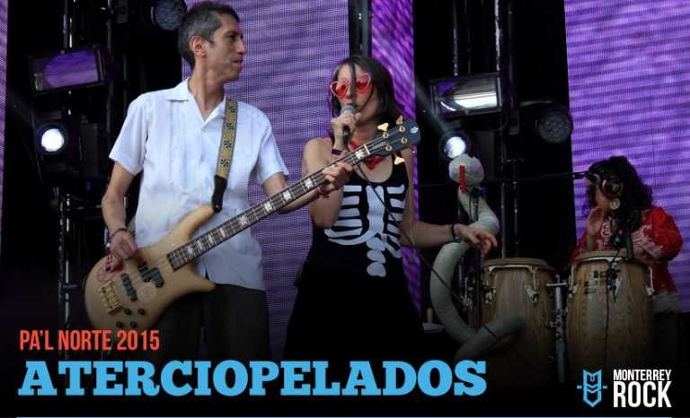 ATERCIOPELADOS EN EL PA’L NORTE