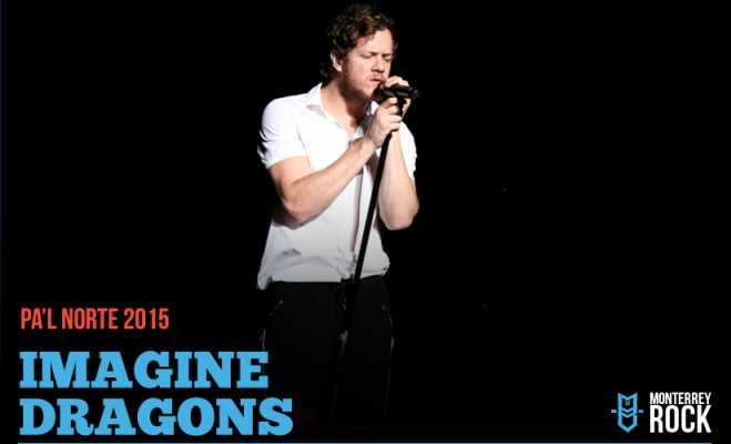 Imagine Dragons en Pa’l Norte