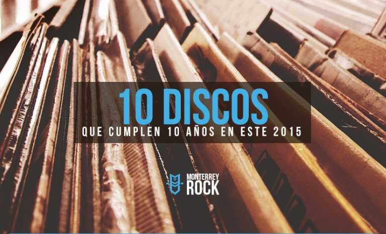 10 discos que cumplen 10 años en este 2015
