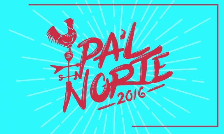 Pal Norte 2016 empieza la venta de Boletos Tempraneros