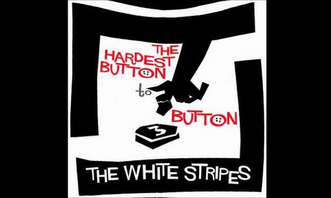 Video Rock: The Hardest Button to Button – The White Stripes