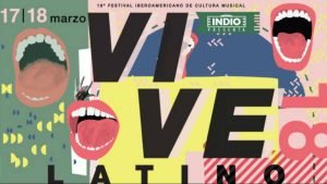 ¡Ya está aquí el cartel por día del Vive Latino 2018!