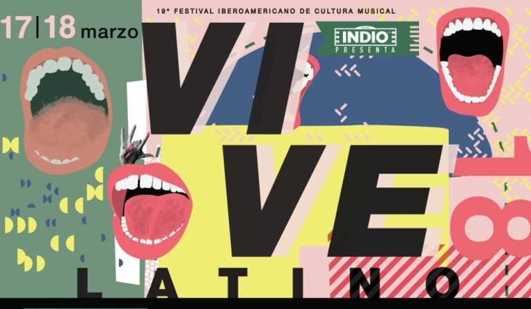 ¿Te vas a lanzar al Vive Latino 2018? Esto debes saber