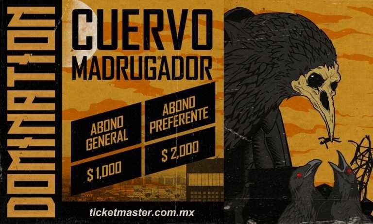 Boleto “Cuervo Madrugador” Domination México 2020