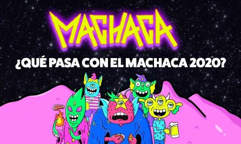 ¿Qué pasa con el Machaca 2020? ¿Dónde está? ¿Se acabó?
