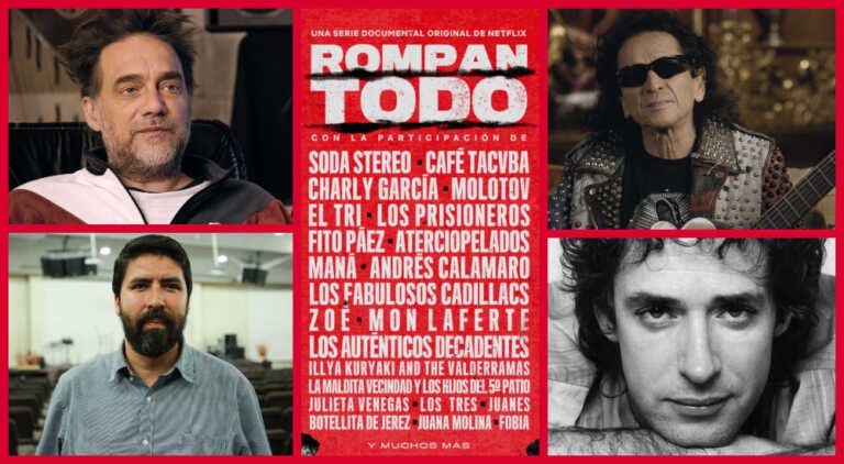 Todo sobre “Rompan Todo” de Netflix