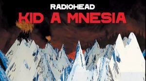 Novedades de Radiohead: nuevo sencillo y disco conmemorativo “KID A MNESIA”
