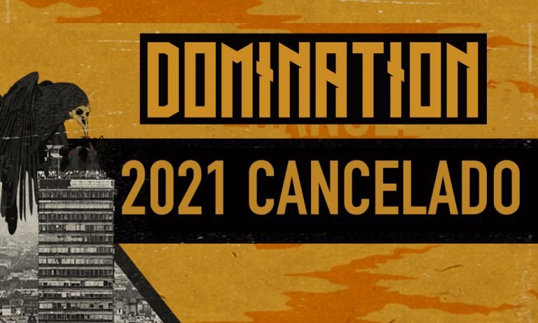 Domination México anuncia su cancelación para el 2021