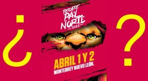 ¿Quién estará en el Tecate Pal Norte 2022?