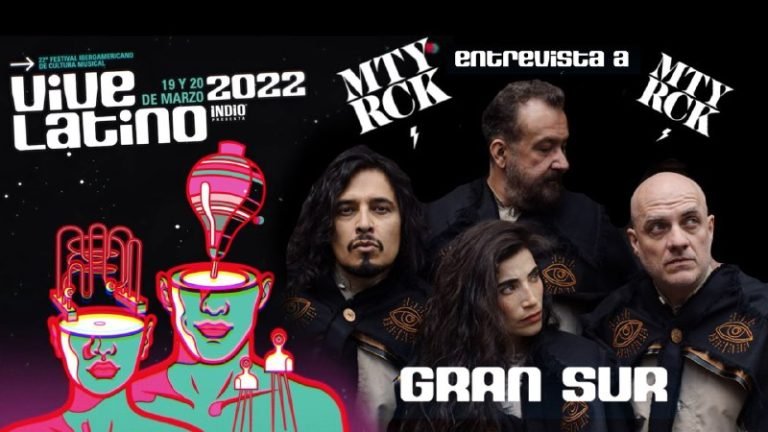 Vive Latino 2022: entrevista a Gran Sur