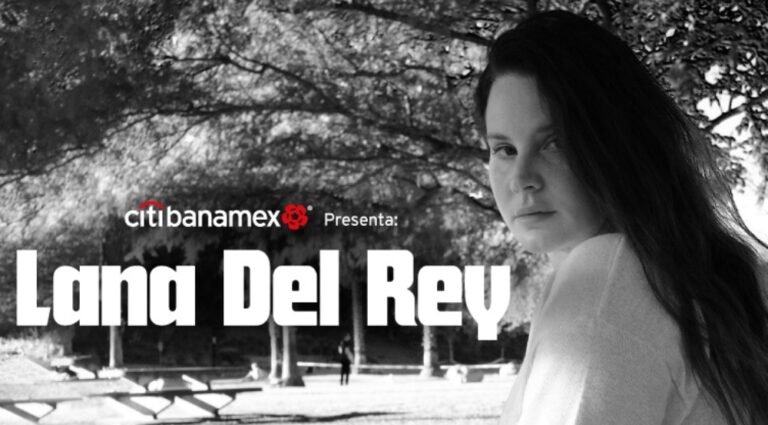 Confirman concierto de Lana del Rey en Monterrey