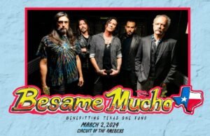 caifanes le pondrá todo el rock Bésame mucho austin 2024