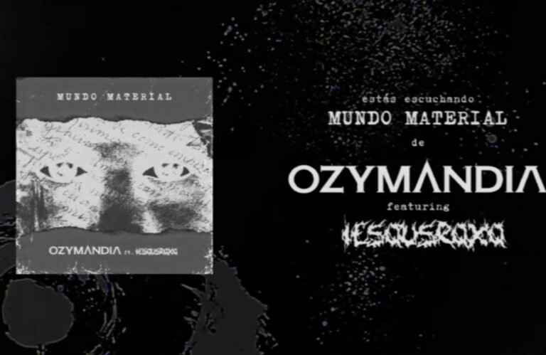 Ozymandia lanza “Mundo material”