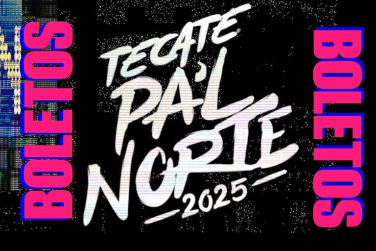 Tecate Pal Norte 2025: Venta de Boletos