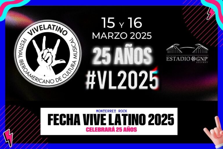 Vive Latino 2025: Fecha 15 y 16 de Marzo