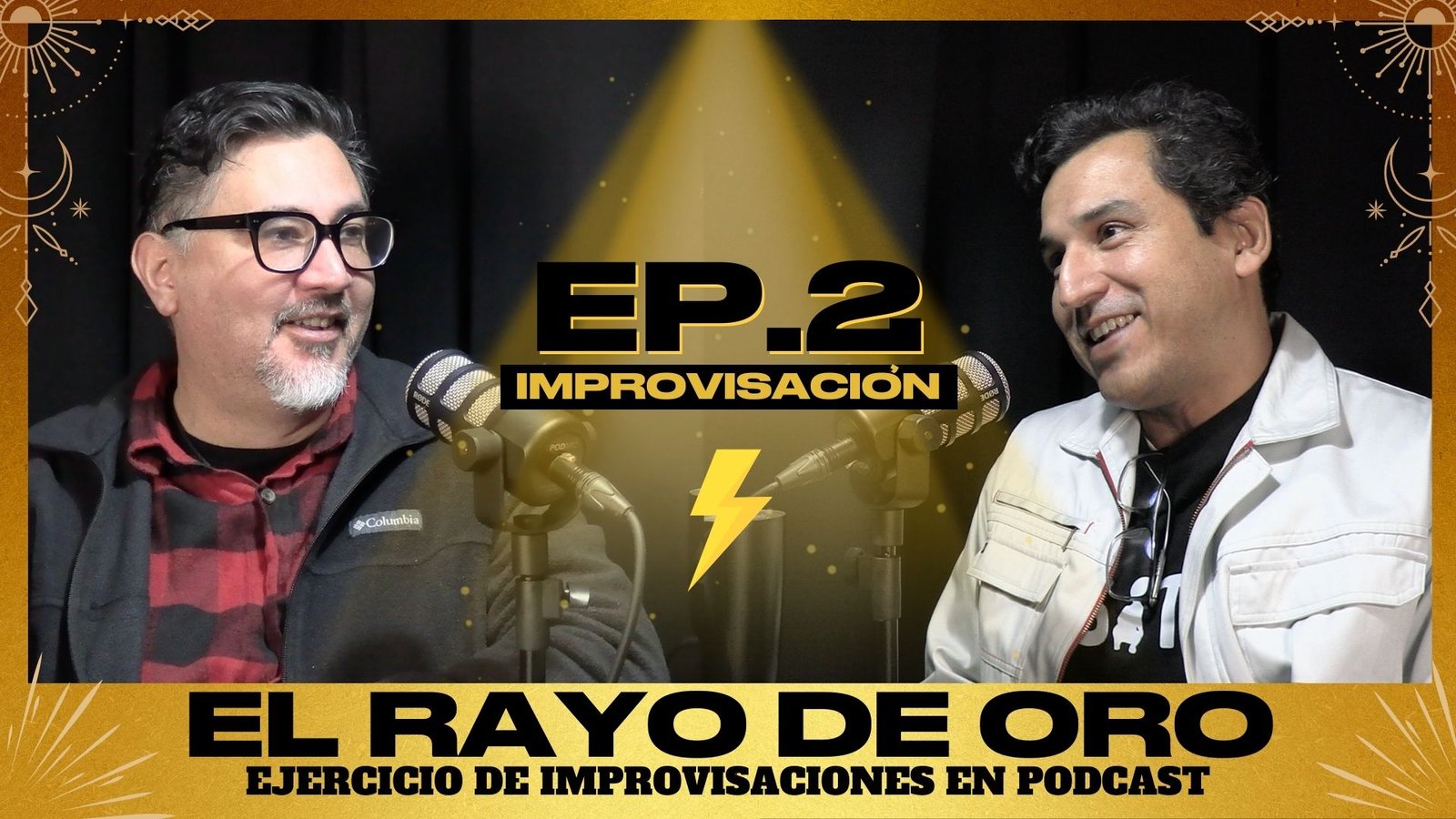 El Rayo de Oro EP2 - Improvisacion