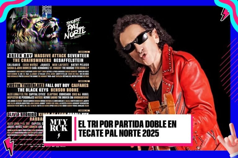 El Tri: por partida doble en Tecate Pal Norte 2025