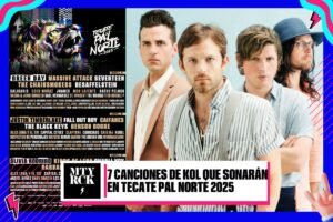 7 canciones de Kings of Leon que sonarán en Tecate Pal Norte 2025