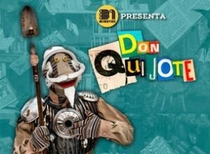 31 Minutos regresa a Monterrey con Don Quijote