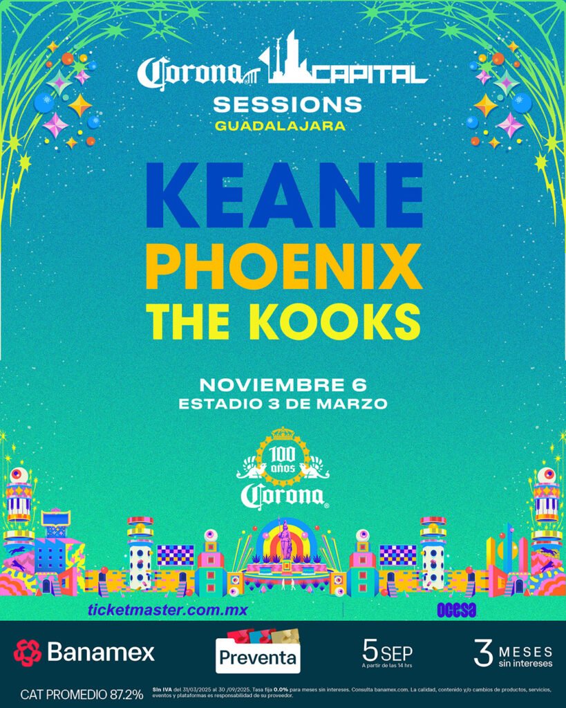 Corona Capital Sessions edición Guadalajara con Keane, Phoenix y The Kooks
