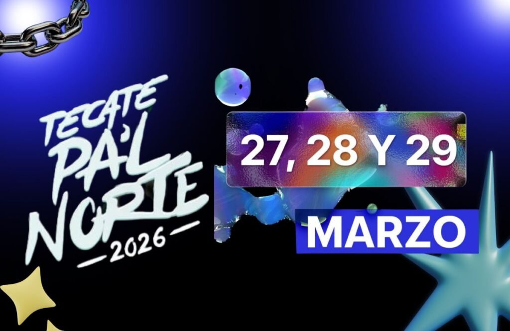 fechas confirmadas tecate pal norte 2026
