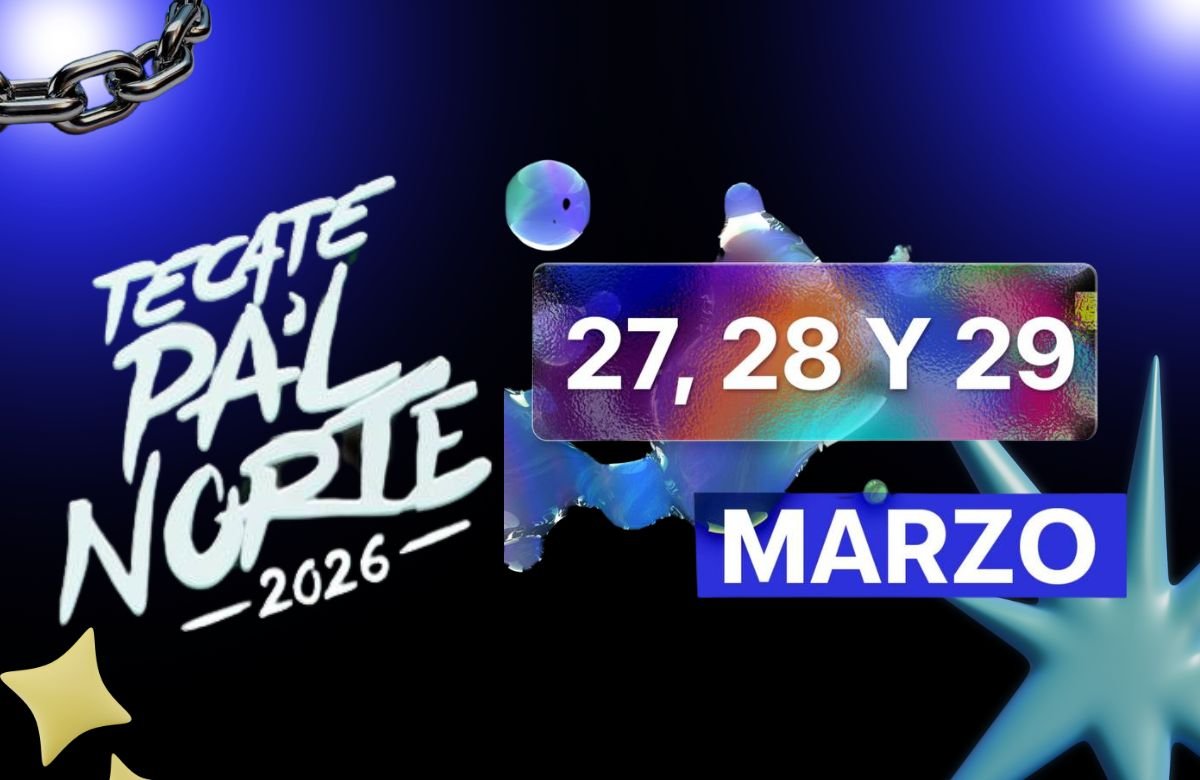 fechas confirmadas tecate pal norte 2026
