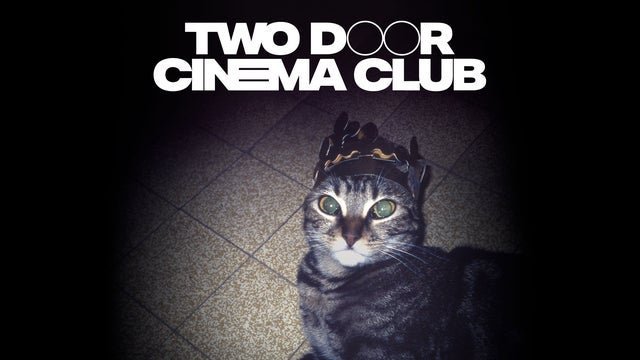 Two Door Cinema Club regresará a Monterrey