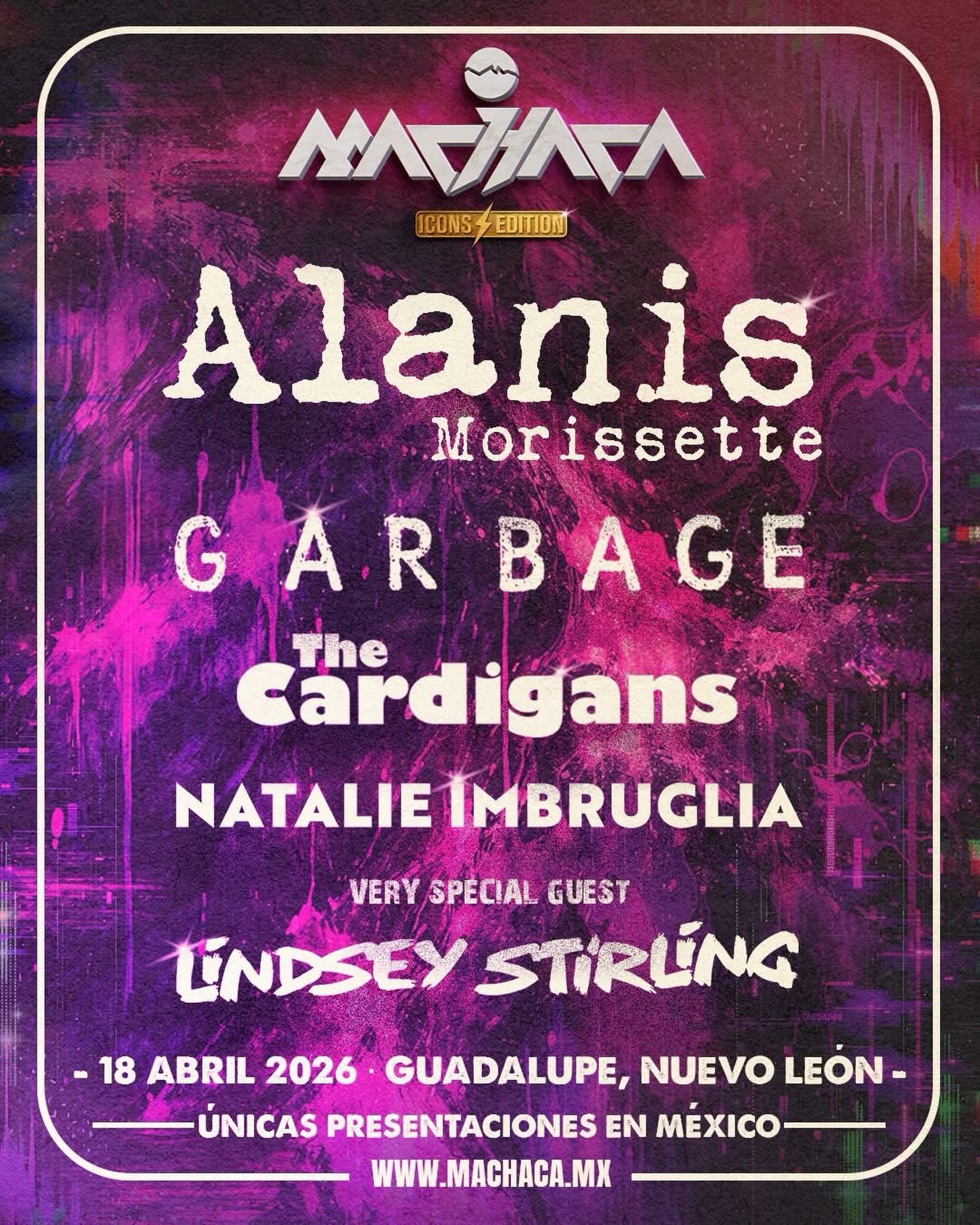 Cartel Oficial Machaca Fest 2026 Icons Edition — Alanis Morissette, Garbage, The Cardigans