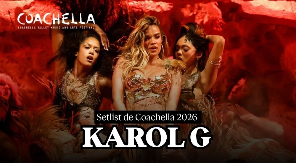 SETLIST DE KAROL G EN COACHELLA
