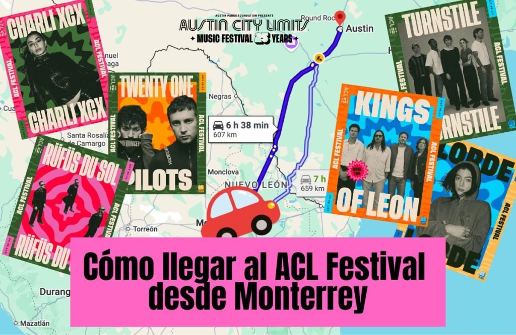 Como llegar al ACL Festival desde Monterrey